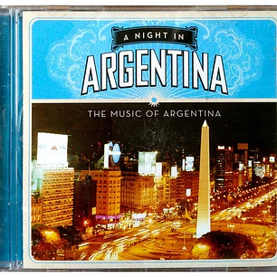 A NIGHT IN ARGENTINA - THE MUSIC OF ARGENTINA (DIGIPACK) / CD USADO