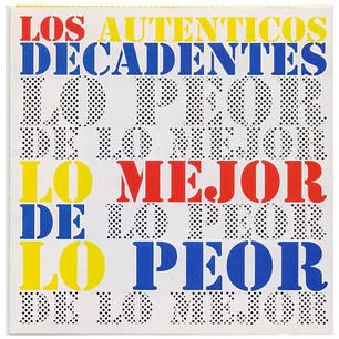 LOS AUTENTICOS DECADENTES - LO MEJOR DE LO PEOR / CD USADO