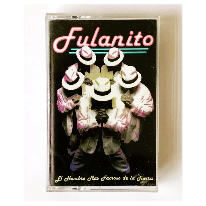 FULANITO - EL HOMBRE MAS FAMOSO DE LA TIERRA / CASSETTE USADO 1