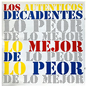LOS AUTENTICOS DECADENTES - LO MEJOR DE LO PEOR / CD USADO