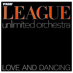 HUMAN LEAGUE - LOVE AND DANCING / VINILO