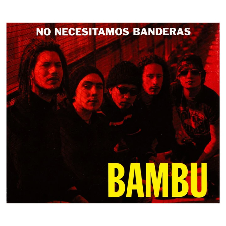 BAMBU - NO NECESITAMOS BANDERAS (CLEAR VINYL) / 7