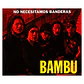 BAMBU - NO NECESITAMOS BANDERAS (CLEAR VINYL) / 7