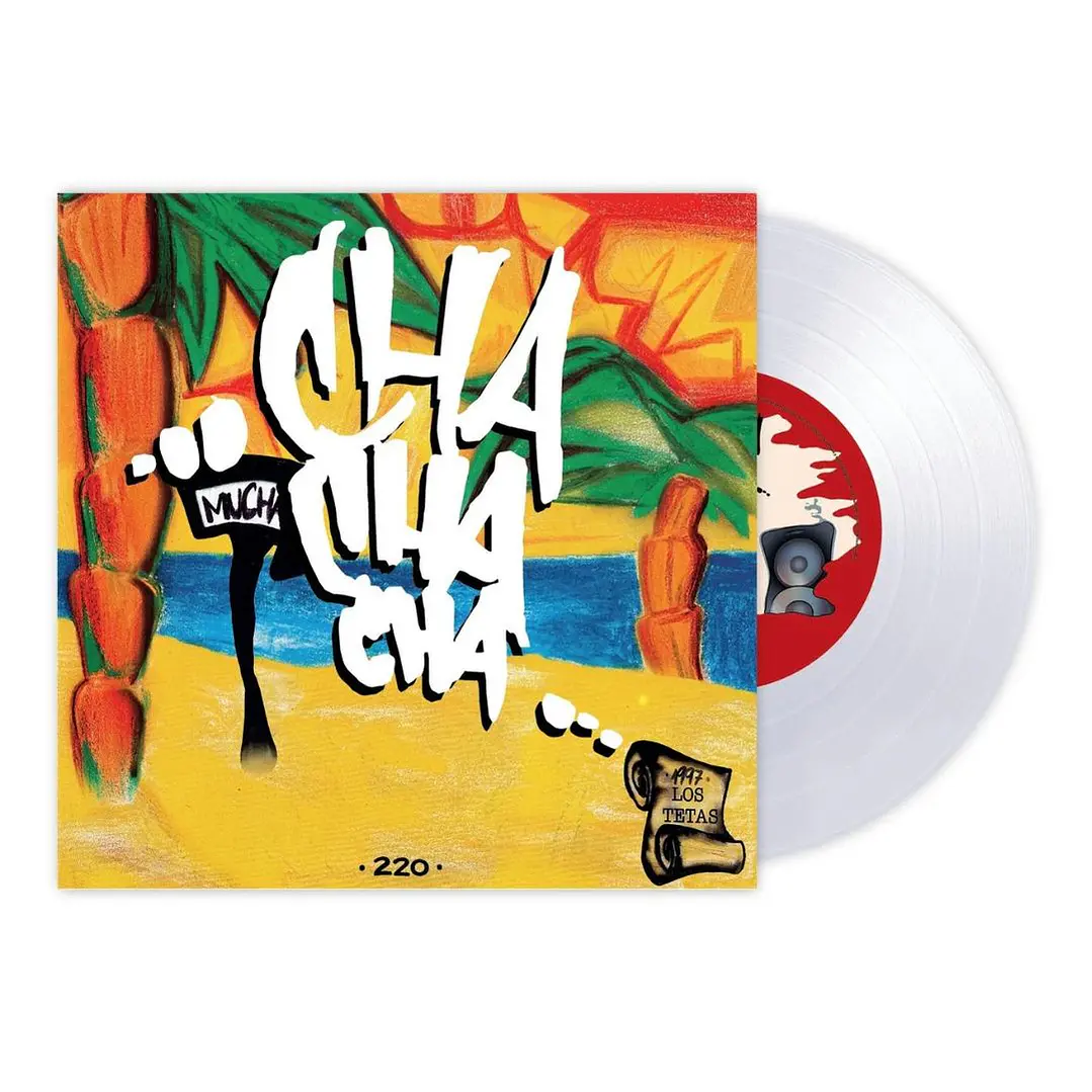 LOS TETAS - CHA CHA CHA (CLEAR VINYL) / 7