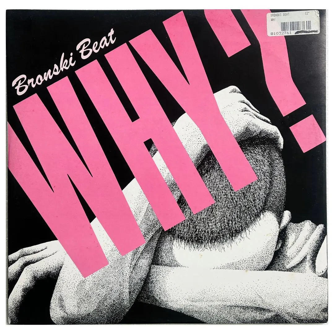 BRONSKI BEAT - WHY? / 12
