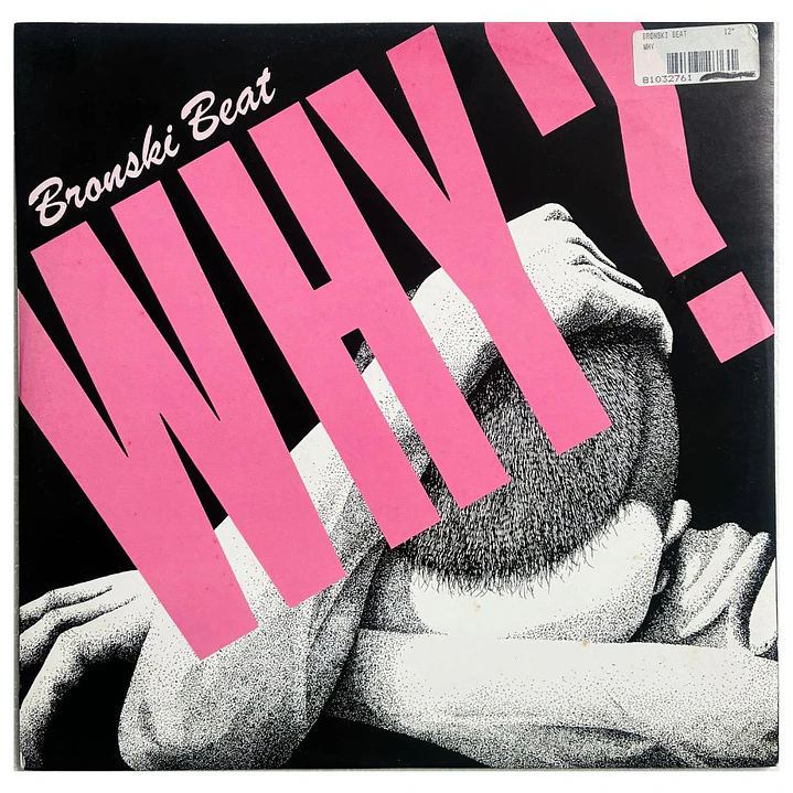 BRONSKI BEAT - WHY? / 12