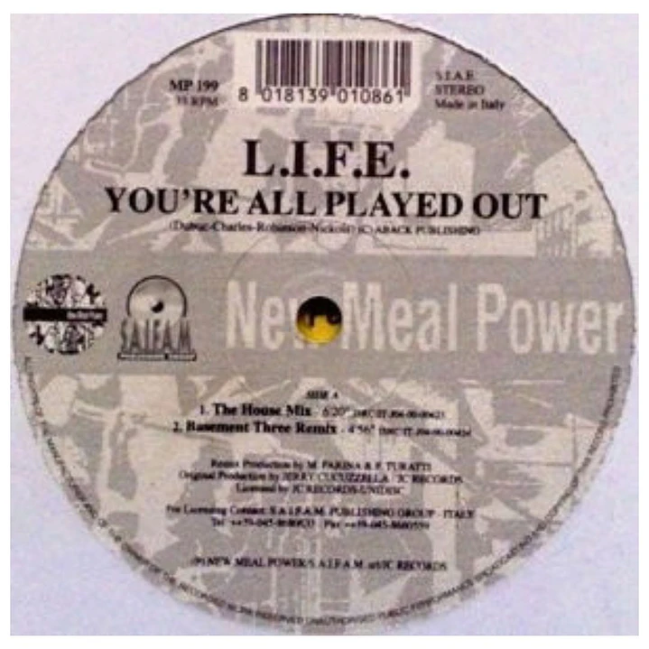 LIFE - YOU'RE ALL PLAYED OUT / 12