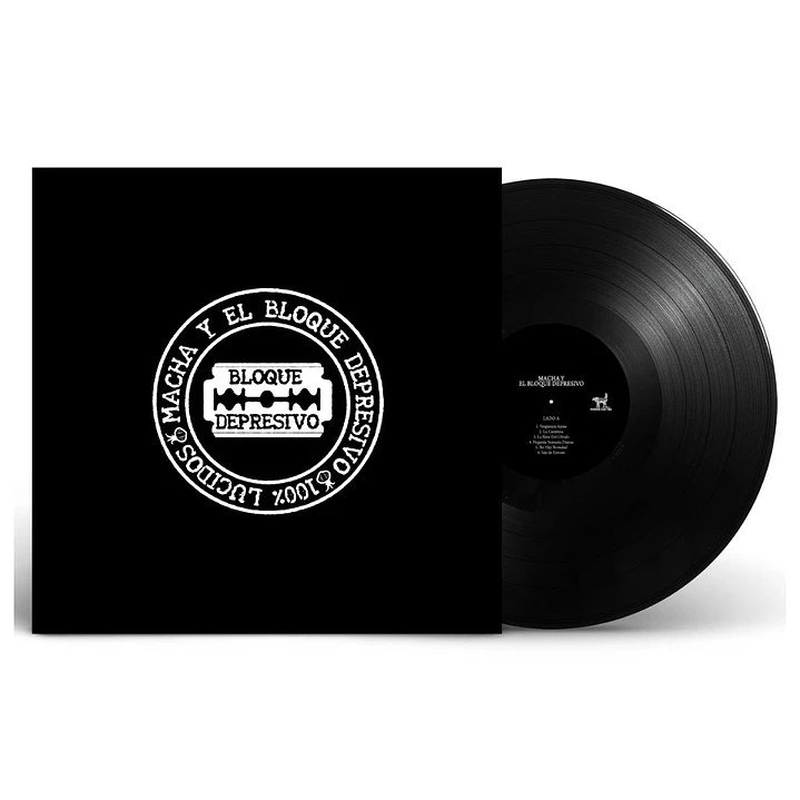 MACHA Y EL BLOQUE DEPRESIVO - 100% LUCIDO / VINILO 2