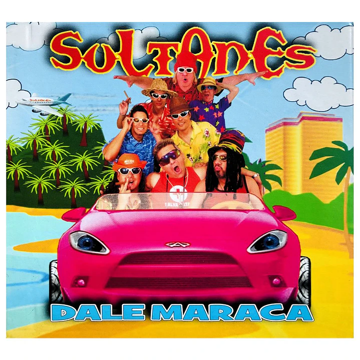 SULTANES - DALE MARACA / CD 1