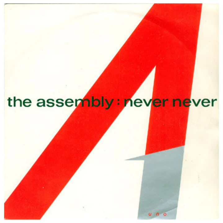 THE ASSEMBLY - NEVER NEVER / 7