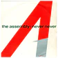 THE ASSEMBLY - NEVER NEVER / 7