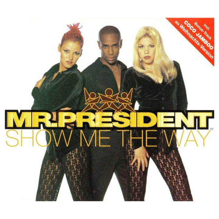 MR. PRESIDENT - SHOW ME THE WAY / CD SINGLE USADO 1