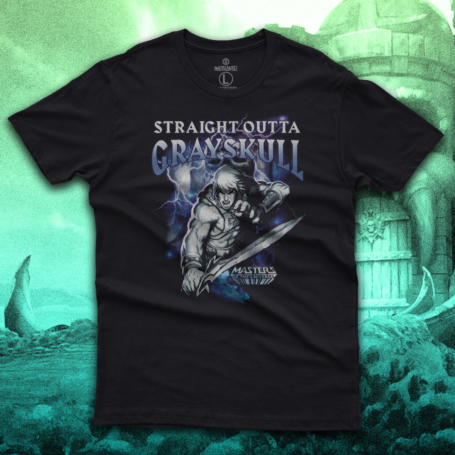 STRAIGHT OUTTA GRAYSKULL