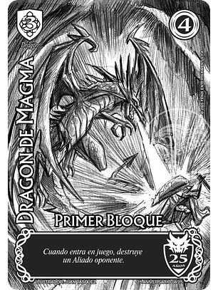 Dragón de Magma (Aniversario 25 Años)