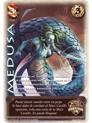 Medusa (Torneo Maestros - Helénica Aniversario)