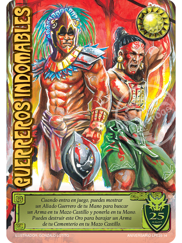 Guerreros Indomables (Aniversario 25 Años) 1