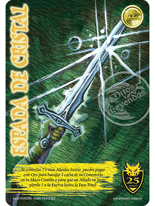 Espada de Cristal (Aniversario 25 Años)