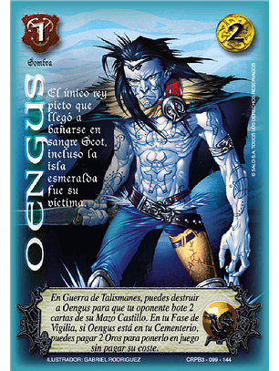 Oengus (CRPB3 - Sombra)
