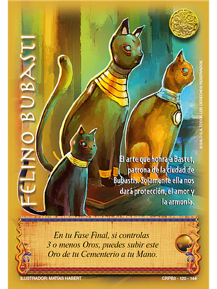 Felino Bubasti (CRPB3 - Eterno)