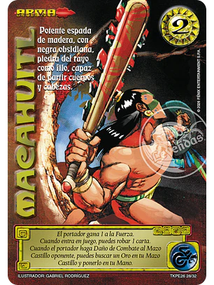 Macahuitl (TKPE26 - Espíritu)