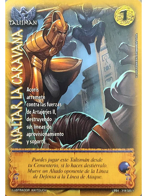 Asaltar la Caravana (LPB 4.0 - Vasalla) 1