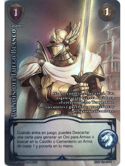 Paladín del Fuego Blanco (Vigilantes - Vasalla Foil) 1
