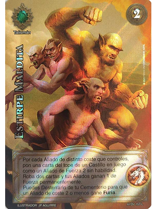 Estirpe Maldita (Vigilantes - Legendaria)