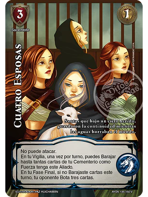 Cuatro Esposas (Vigilantes - Vasalla Foil)