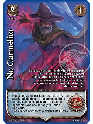 Ño Carmelito (LTD - Cortesana Foil)