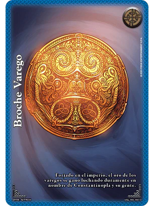 Broche Varego (VAL - VC Foil)
