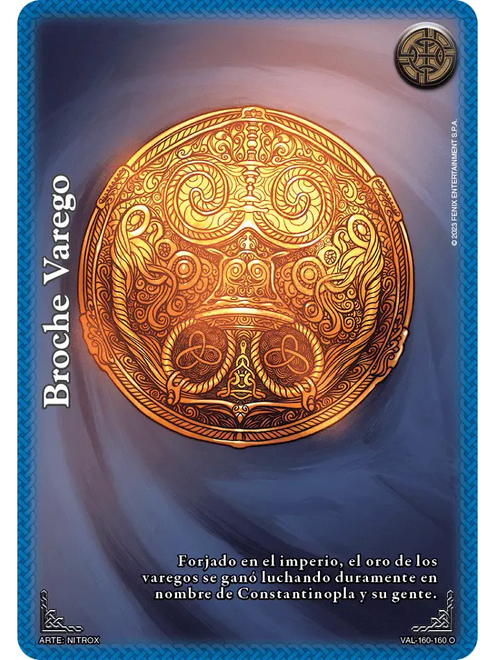 Broche Varego (VAL - VC Foil) 1