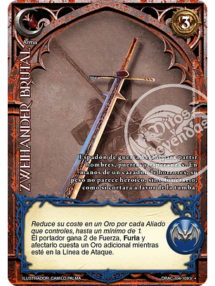 Zweihander Brutal (Drácula - Vasalla Foil)
