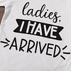 Ladies I have arrived | Conjunto pilucho, pantalón y gorrito
