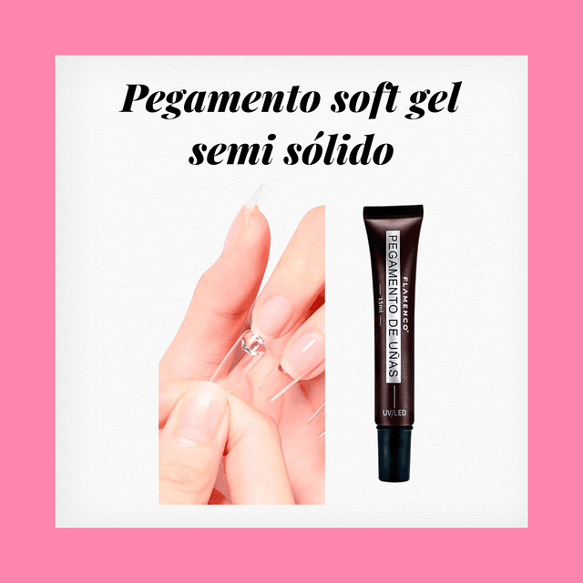 Pegamento soft gel semi sólido 