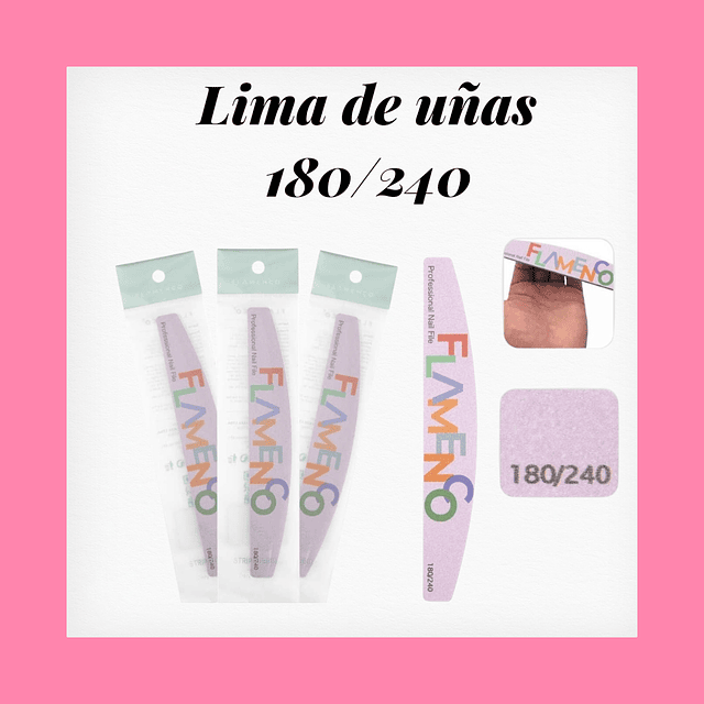 Lima de uñas 180/240 Flamenco 