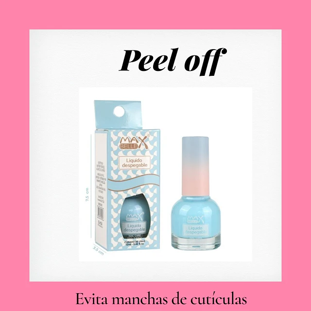 Peel off (evita manchas de cutículas)