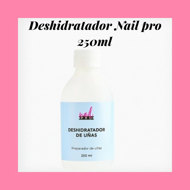 Deshidratador Nail pro 250ml