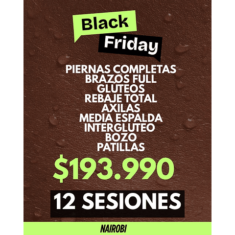 12 sesiones piernas, brazos, glúteos, media espalda, rebaje, interglúteo, axilas, 2xs