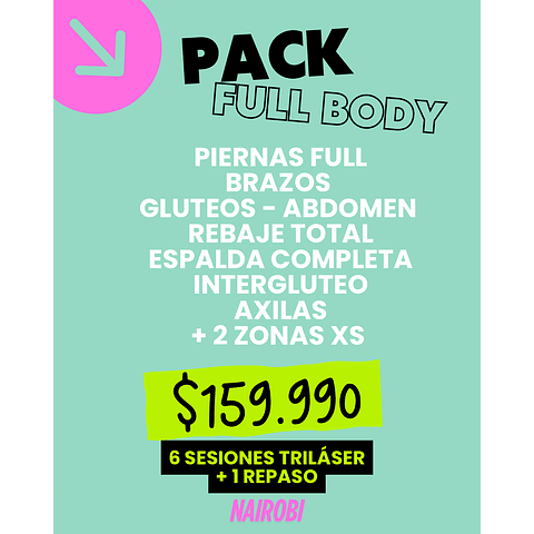 7 sesiones piernas,brazos, glúteos, abdomen, espalda, rebaje, axilas, intergluteo, 2XS + 1 repaso 