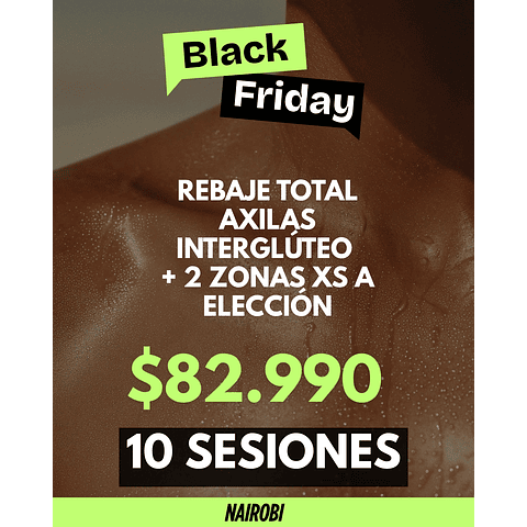 10 sesiones rebaje, interglúteo, axilas, 2XS 