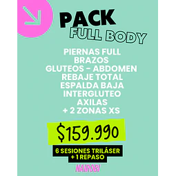 6 sesiones: piernas, brazos, glúteos, abdomen, media espalda, rebaje, axilas, media espalda, interglúteo, 2XS 