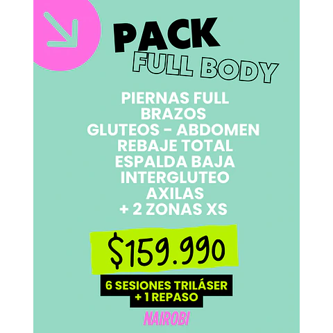 6 sesiones: piernas, brazos, glúteos, abdomen, media espalda, rebaje, axilas, interglúteo, 2XS 