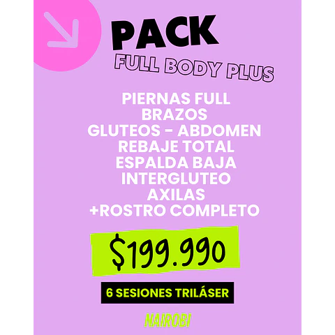 Piernas, brazos, glúteos, abdomen rebaje, axilas, media espalda, interglúteo, rostro