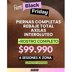 Piernas, rebaje, axilas, intergluteo, rostro 
