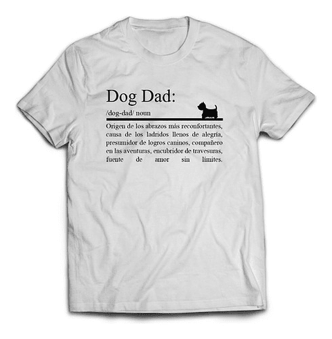 Polera  Dog Dad . Hombre - Algodón 100%. Naladog Store