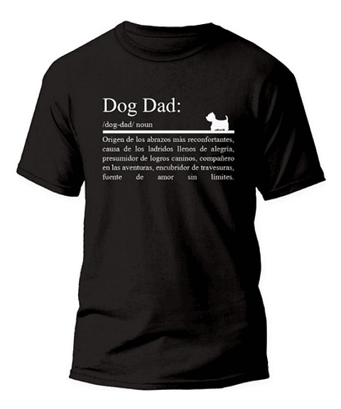 Polera  Dog Dad . Hombre - Algodón 100%. Naladog Store