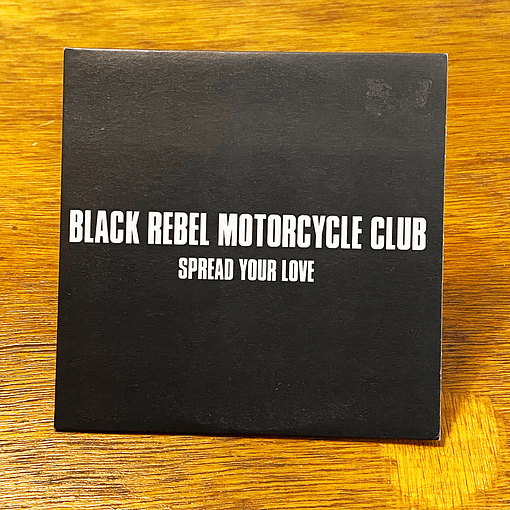 Black Rebel Motorcycle Club - Spread Your Love