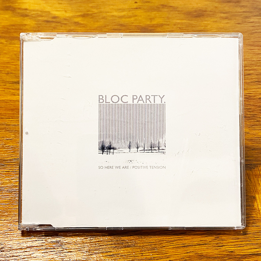 Bloc Party.* - So Here We Are / Positive Tension 1