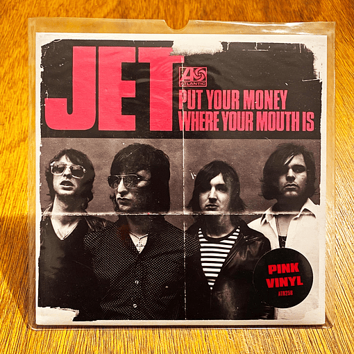 Jet - Put Your Money Where Your Mouth Is 7