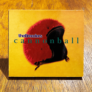 The Breeders - Cannonball